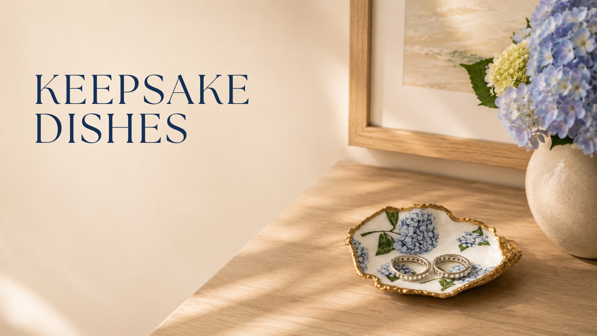 Keepsake Dishes