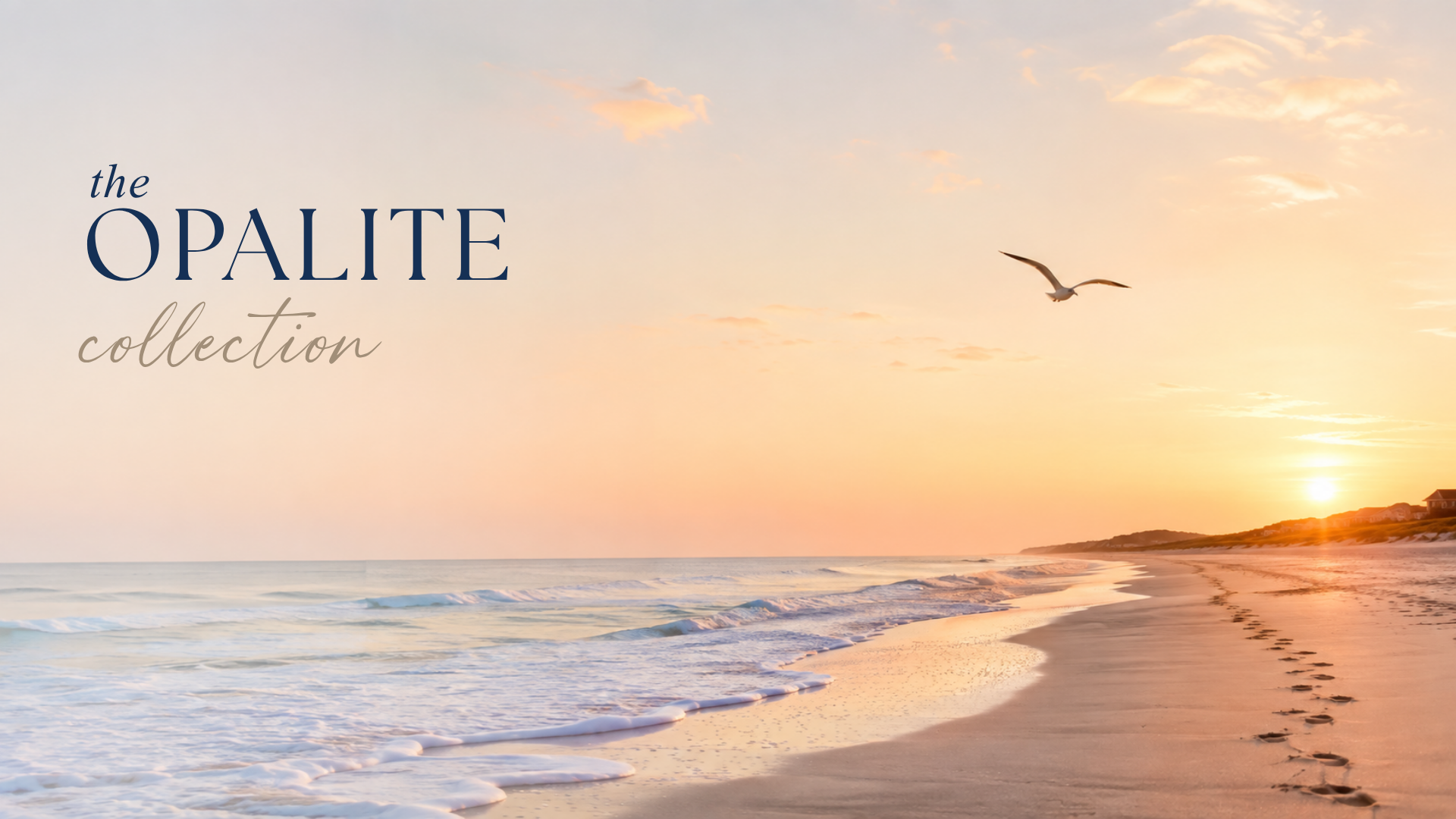 The Opalite Collection